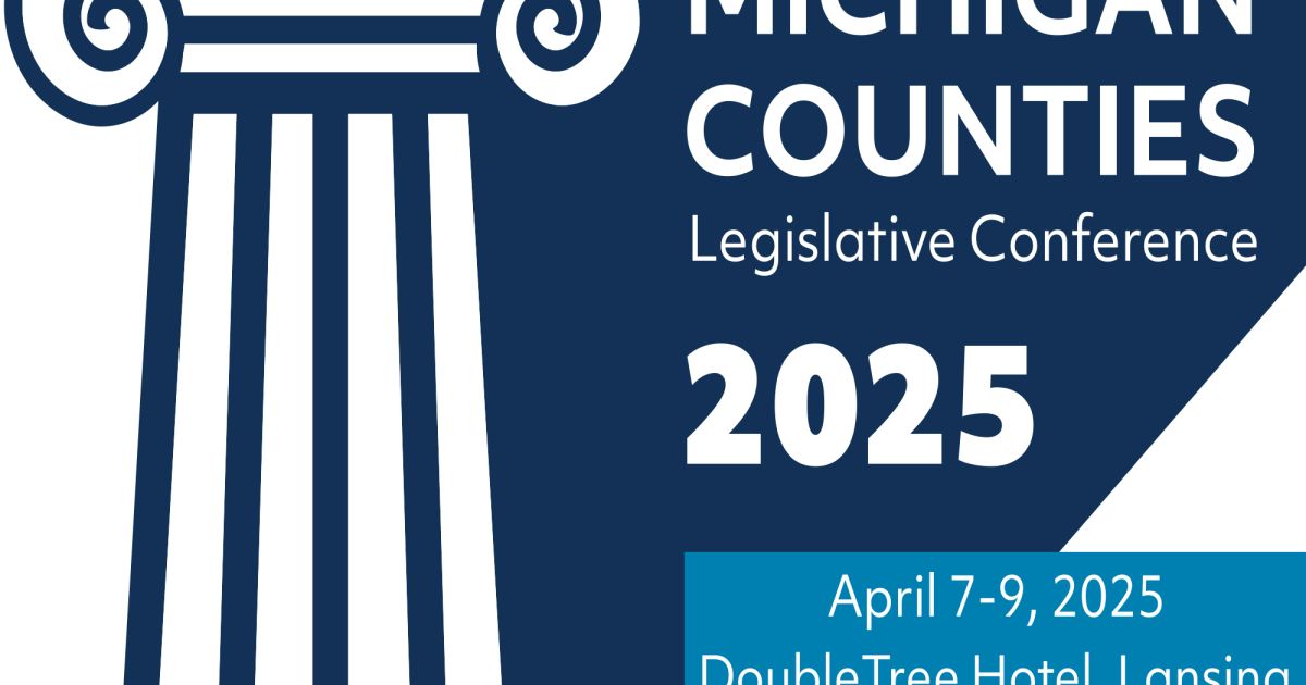 Sign up now for the 2025 Michigan Counties Legislative Conference in Lansing